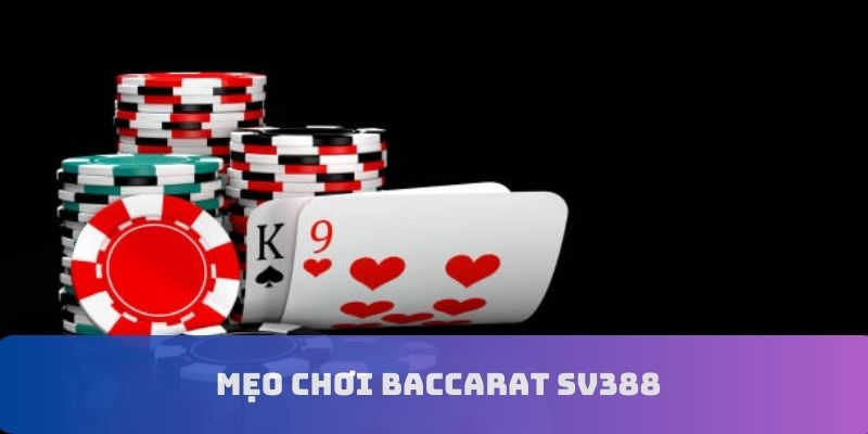 mẹo chơi baccarat