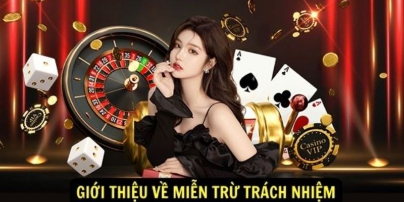 Miễn trách nhiệm khi cược thủ có lỗi